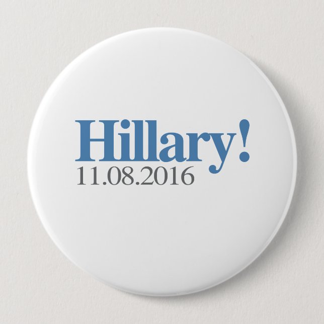 HILLARY CLINTON 11-08-2016.png 10 Cm Round Badge (Front)