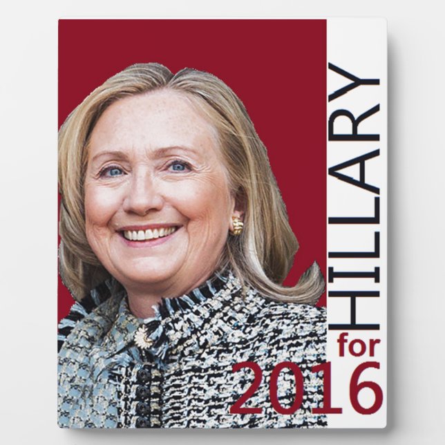 Hillary Clinton 2016 Plaque (Front)