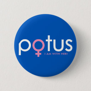Hillary Clinton 2016 - POTUS #iamwither 6 Cm Round Badge