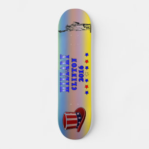 Hillary Clinton 2016 Skateboard