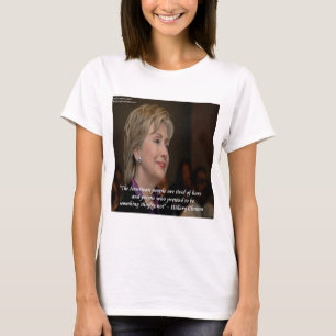Hillary Clinton Americans Are Tired Quote T-Shirt