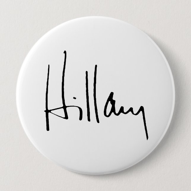 HILLARY CLINTON AUTOGRAPH.png 10 Cm Round Badge (Front)