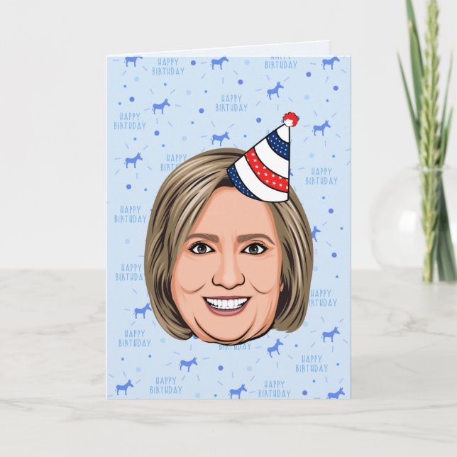 HILLARY CLINTON BIRTHDAY CARD (Front)