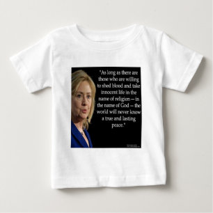 Hillary Clinton Blood Religion Quote Baby T-Shirt