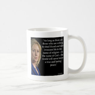 Hillary Clinton Blood Religion Quote Coffee Mug