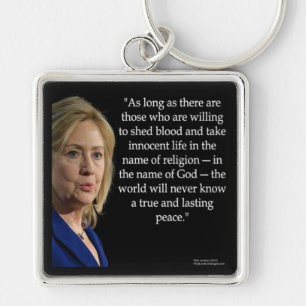 Hillary Clinton Blood Religion Quote Key Ring