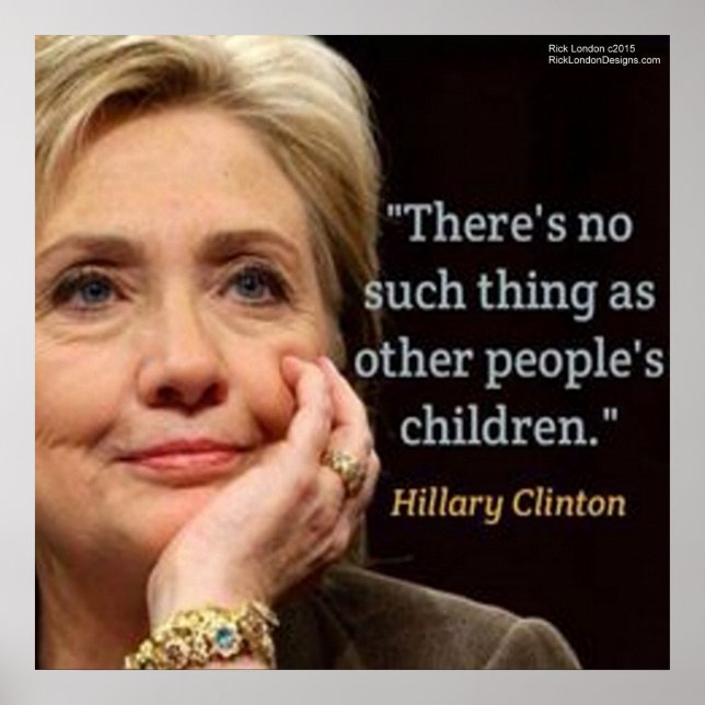 Hillary Clinton & Children Quote Poster (Front)