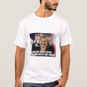 Hillary Clinton - email scandal T-Shirt