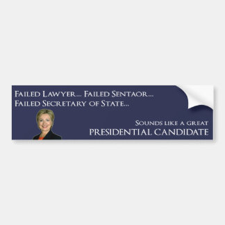 Hillary Clinton - Failure Bumper Sticker
