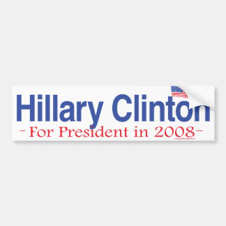 Hillary Clinton For President 2008 Bumper Sticker