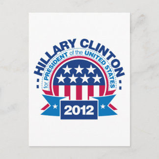Hillary Clinton for President 2012 Postcard