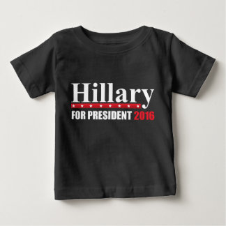 Hillary Clinton For President Baby T-Shirt