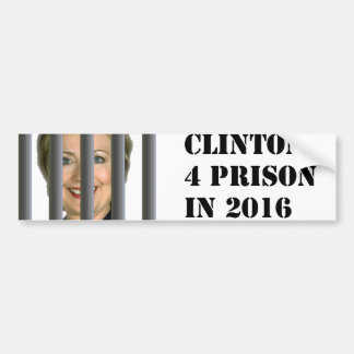 Hillary Clinton for Prison 2016 Bumper Sticker