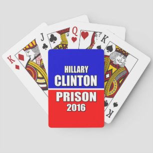 "HILLARY CLINTON FOR PRISON 2016" PLAYING CARDS