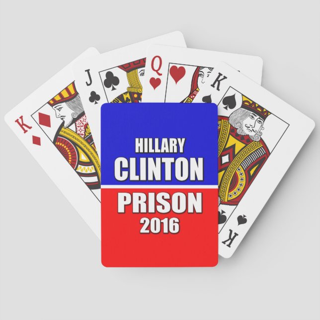 "HILLARY CLINTON FOR PRISON 2016" PLAYING CARDS (Back)