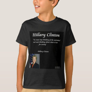 Hillary Clinton "Individuals" Quote T-Shirt