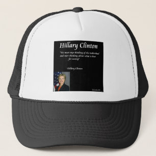 Hillary Clinton "Individuals" Quote Trucker Hat