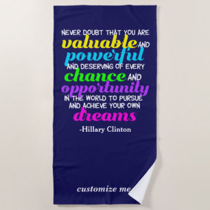 Hillary Clinton Inspirational Dreams Quote Beach Towel