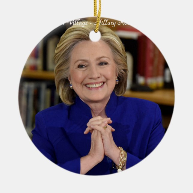 Hillary Clinton It Takes A Village Gift Ceramic Tree Decoration (Front)