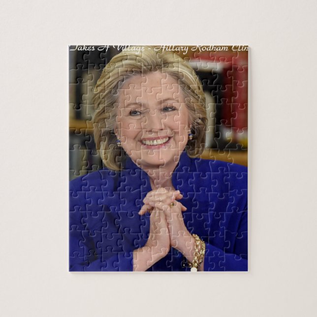 Hillary Clinton It Takes A Village Gift Jigsaw Puzzle (Vertical)