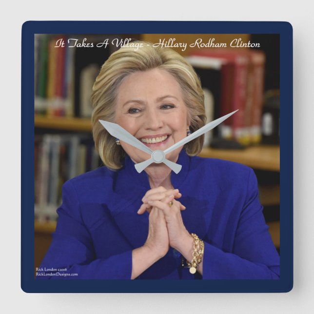 Hillary Clinton It Takes A Village Wall Clock (Front)
