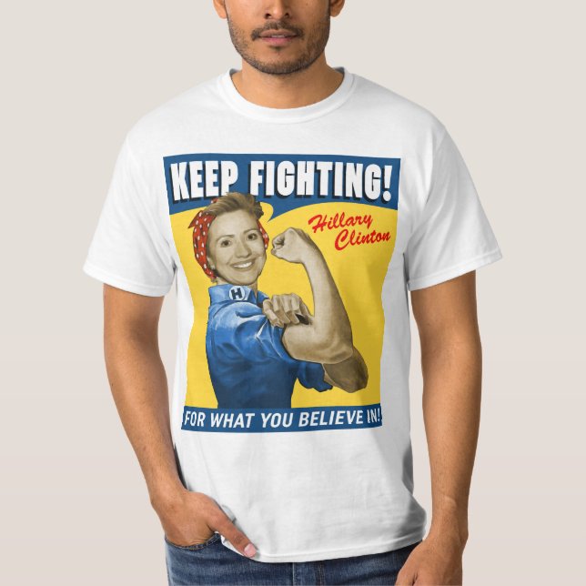 Hillary Clinton Keep Fighting T-Shirt (Front)
