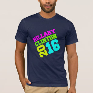 HILLARY CLINTON NEON SWAY.png T-Shirt