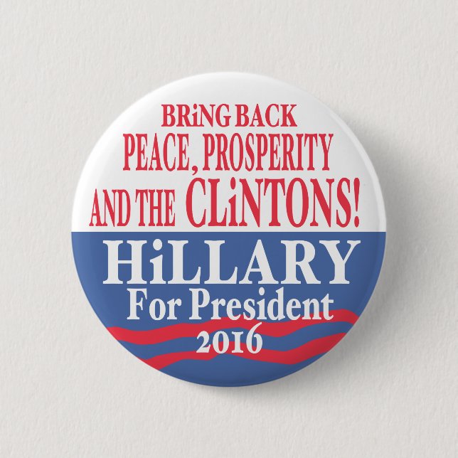 Hillary Clinton Prosperity 2016 6 Cm Round Badge (Front)