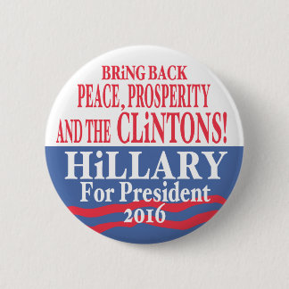 Hillary Clinton Prosperity 2016 6 Cm Round Badge
