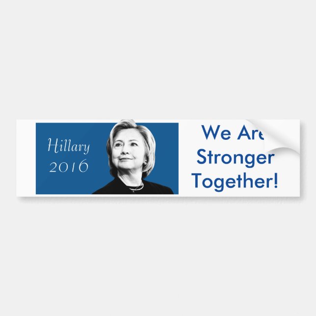 Hillary Clinton Stronger Together Bumper Sticker (Front)
