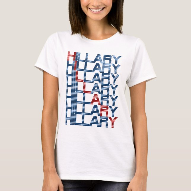 hillary clinton textStacks T-Shirt (Front)