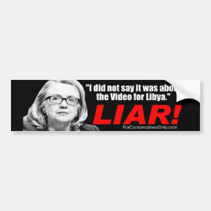 Hillary Clinton the Liar! Bumper Sticker