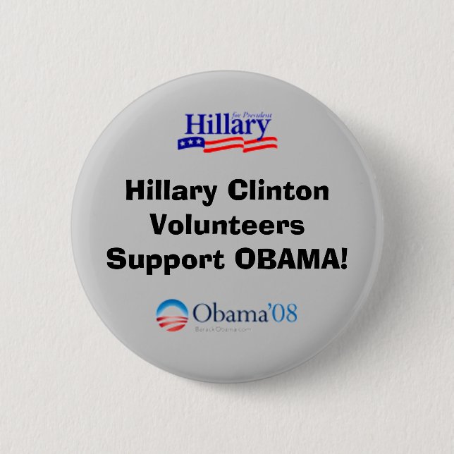 Hillary Clinton Volunteers Support Obama 6 Cm Round Badge (Front)