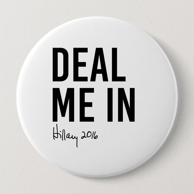 Hillary - Deal Me In - 10 Cm Round Badge (Front)