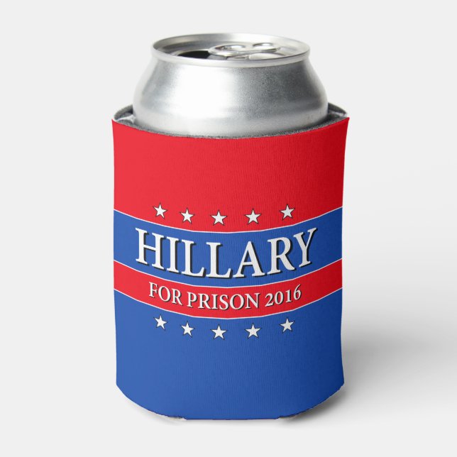"HILLARY FOR PRISON 2016" CAN COOLER (Can Front)