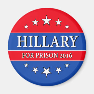 "HILLARY FOR PRISON 2016" MAGNET