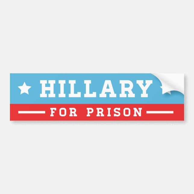 Hillary for Prison Bumper Sticker (Front)