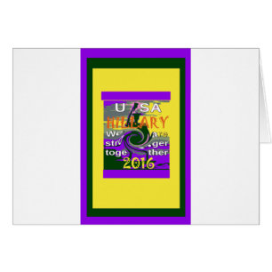 Hillary For USA President We are Stronger Together