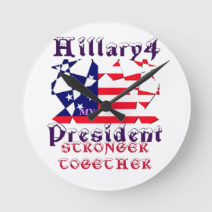 Hillary For USA President We are Stronger Together Round Clock