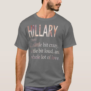 Hillary Girl Name Definition T-Shirt