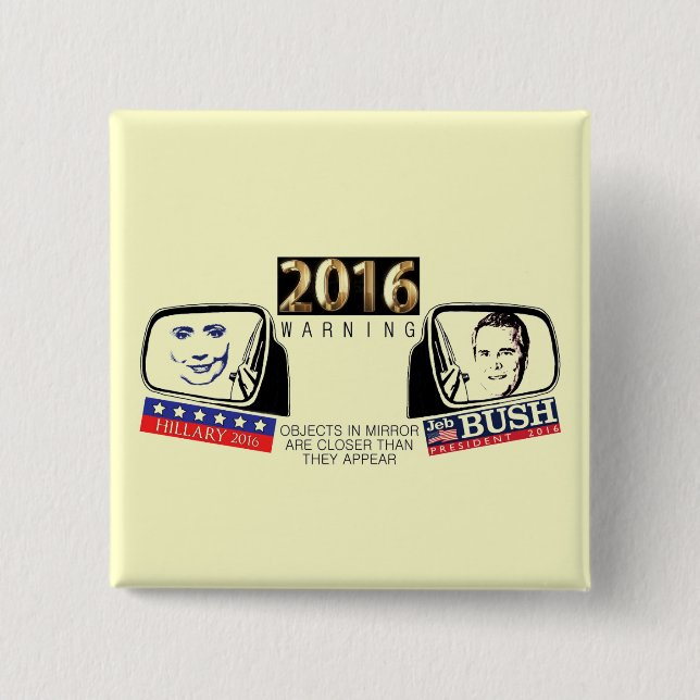 Hillary & Jeb 2016 15 Cm Square Badge (Front)