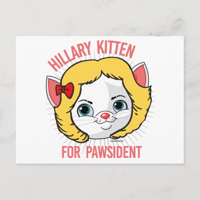 Hillary Kitten for Pawsident Postcard (Front)