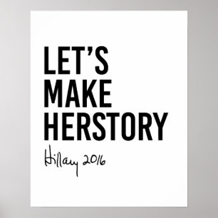 Hillary - Let's Make Herstory - Poster