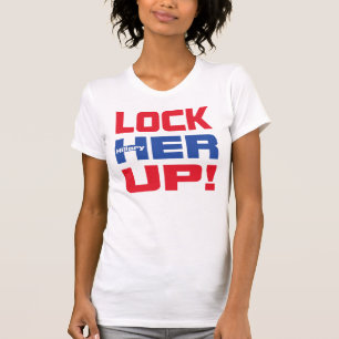 HILLARY LOCK HER UP T-Shirt