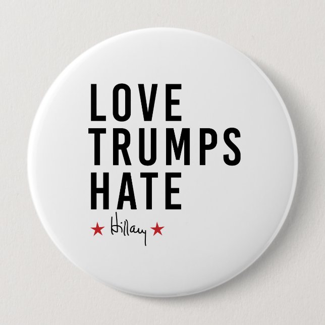 Hillary - Love Trumps Hate - 10 Cm Round Badge (Front)