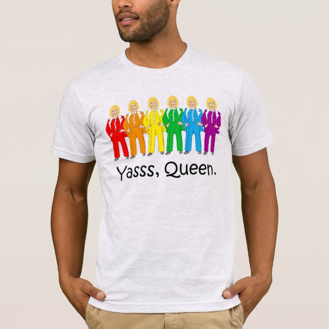 Hillary Pantsuit Pride - Yasss Queen T-Shirt (Front)