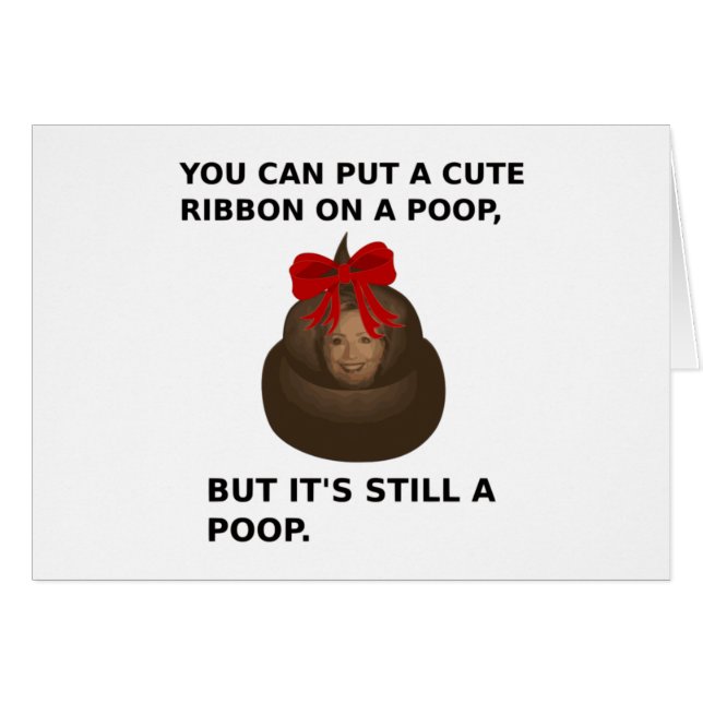 Hillary Poop (Front Horizontal)