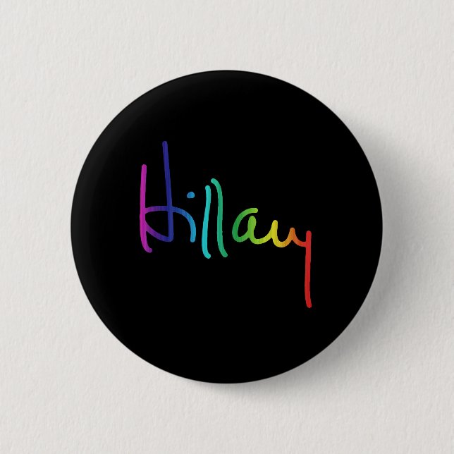 Hillary Pride Rainbow -.png 6 Cm Round Badge (Front)