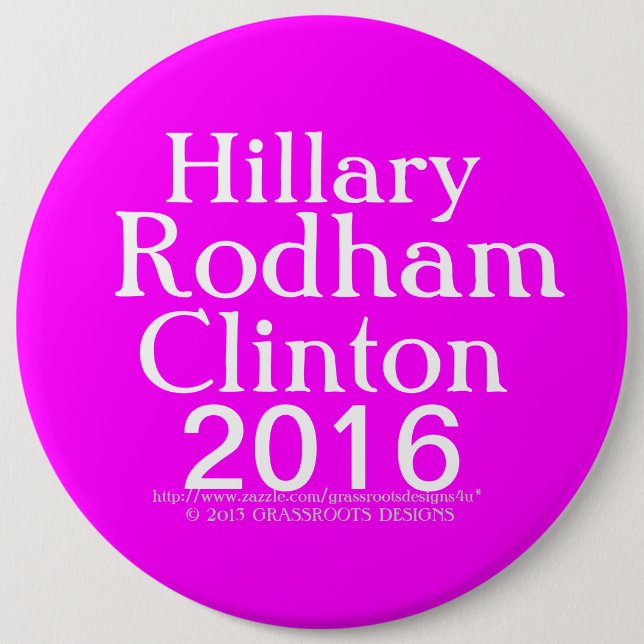 Hillary Rodham Clinton 2016 6 Cm Round Badge (Front)