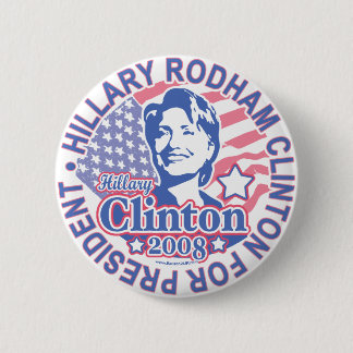 Hillary Rodham Clinton For President Button